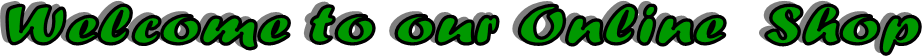 Welcome to our Online  Shop